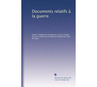 Documents relatifs à la guerre