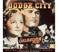 Dodge City/Oklahoma Kid (Steiner) by Original Soundtrack