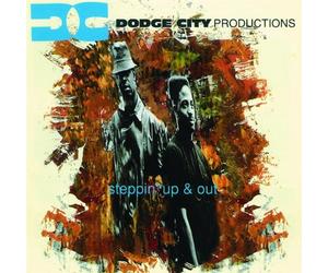 Dodge City Productions - Steppin' Up and Out