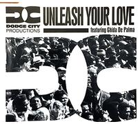 Dodge City Productions - Unleash Your Love