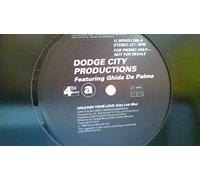 Dodge City Productions - UNLEASH YOUR LOVE 7 INCH (7" VINYL 45) UK FOURTH AND BROADWAY 1993