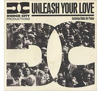 Dodge City Productions - Unleash Your Love [Vinilo]