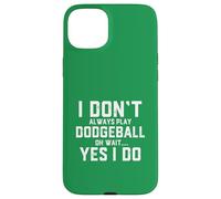 Dodgeball Costume Mejor Escuela Gimnasio Clase Deporte es Dodgeball Carcasa para iPhone 15 Plus