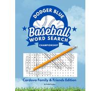 Dodger Blue Baseball Word Search Puzzle: 2024 Cordova Family Championship Edition