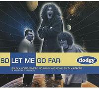 Dodgy - So Let Me Go Far