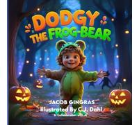 Dodgy: The Frog-Bear
