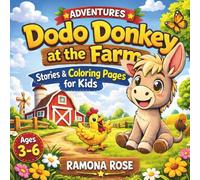 Dodo Donkey at the Farm: Stories & Coloring Pages for Kids