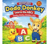 Dodo Donkey Learns the ABCs: A Fun Alphabet Tracing and Coloring Book for Kids Ages 3-6 (Dodo Donkey Adventures)