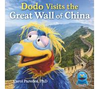 Dodo Visits the Great Wall of China: A Puppet Read-Aloud Adventure (Puppet Reading Club)