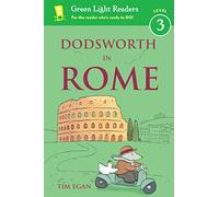 Dodsworth in Rome (Green Light Readers Level 3: Dodsworth) [Idioma Inglés] (Dodsworth Book)