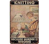 Dodurou Cartel de metal vintage de estaño con texto en inglés "Knitting Because Murder is Wrong", póster de metal, pintura de hierro, decoración de pared retro, arte nostálgico de pared para el hogar