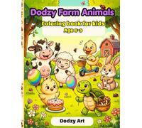 Dodzy Farm Animals Coloring book For kids Ages 5-9: 50 Amazing and Cute Farm Animal Coloring Pages for Boys and Girls Ages 5-9 | Fun Educational Activity Book