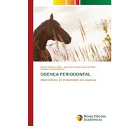 DOENÇA PERIODONTAL: Alternativas de tratamento em equinos