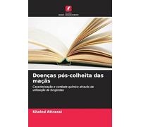 Doenças pós-colheita das maçãs: Caracterização e combate químico através da utilização de fungicidas
