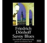 Dönhoff,Friedrich - Savoy Blues: Ein Fall für Sebastian Fink