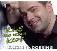 Doering,Marcus M. - Raus aus meinem Kopf