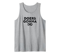 Doers Gonna Do Quote for Creators and Entrepreneurship Camiseta sin Mangas