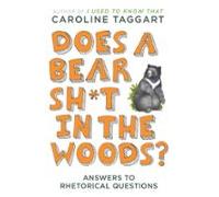 Does A Bear Sh*t In The Woods? (ebook)