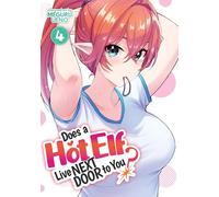Does a Hot Elf Live Next Door to You? Vol. 4: Have You Seen the Darkness?