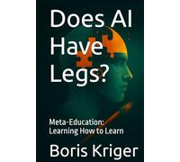 Does AI Have Legs?: Meta-Education: Learning How to Learn