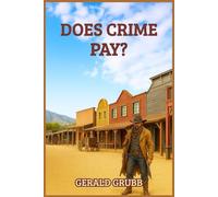 Does Crime Pay?