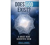 Does God Exist ?: A Brief New Scientific View