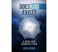 Does God Exist ?: A Brief New Scientific View
