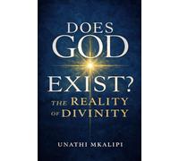 Does God Exist: The Reality of Divinity