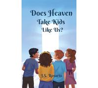 Does Heaven Take Kids Like Us?