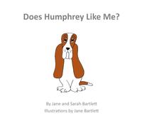 Does Humphrey Like Me?: A thoughtful story about a basset hound called Humphrey | 7 inches, 47 pages | This story helps make communication and social understanding clear, kind, and inclusive.