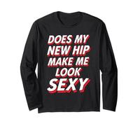 Does My New Hip Make Me Look Sexy Recuperación - Manga Larga