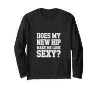 Does My New Hip Make Me Look Sexy Recuperación - Manga Larga