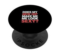 Does My New Hip Make Me Look Sexy Recuperación - PopSockets PopGrip Adhesivo