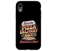 Does The Pizza Delivery Guy Count As A Date - Carcasa para iPhone XR