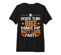 Does This Bike Make My Butt Look Fast Cycling Bicycle Lover Camiseta Premium