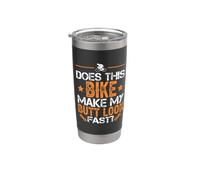 Does This Bike Make My Butt Look Fast Cycling Bicycle Lover Vaso térmico de acero inoxidable de doble pared