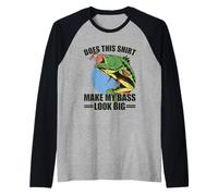 Does This Shirt Make My Bass Look Big Camiseta Manga Raglan
