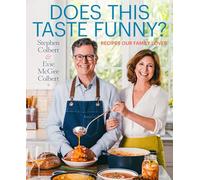 Does This Taste Funny?: Recipes Our Family Loves