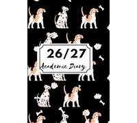 Dog 2026/2027 A5 Week To View Academic Diary With Weekly Affirmations: Cute Student Mid Year School Planner With Timetable