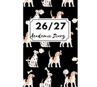 Dog 2026/2027 A5 Week To View Hardback Academic Diary With Weekly Affirmations: Cute Student Mid Year School Planner With Timetable
