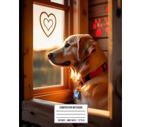 Dog Adoption Journal: Wide Ruled Composition Notebook to Document Your New Dog’s Journey, Milestones, and Training: Perfect for Rescue Dog Parents, Animal Shelter Adopters, and First-Time Dog Owners