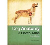 Dog Anatomy - A Photo Atlas, segunda edición