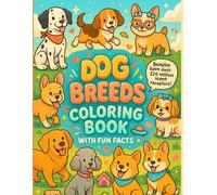 Dog Breed Coloring book for Kids: Explore and Color 30 Unique Dog Breeds: A Relaxing Coloring Book for Dog Lovers