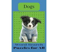 Dog Breed Puzzle Search: Word Searches with Easy to Read Print about Dog Breeds |6x9, 110 pages| 50+ puzzles...Gifts and Fun for Vacation, stocking suffers or Free time