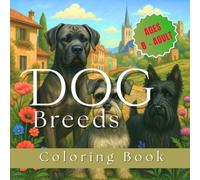 Dog Breeds: 44 Unique Dog Breeds for Adults and Kids to Color - Relaxing Canine-Inspired Fun for All Ages (Coloring Books)
