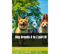 Dog breeds A to Z part III
