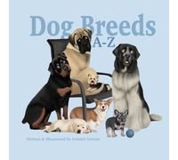 Dog Breeds A-Z: Educational Rhyming Stories for Dog Lovers