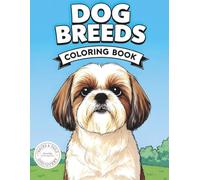 Dog Breeds Coloring Book: 40 Realistic Dog Breeds with Unique Superpowers and Traits (Tracks & Tails Discovery)
