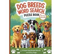 Dog Breeds Word Search Challenge: Pawsitively Puzzling: 60 Brain-Boosting Word Search Puzzles for Dog Lovers