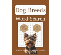 Dog Breeds Word Search Puzzle Book: Word Search Puzzles with Easy to Read Print about Dog Breeds, Puppies and Canines [6x9 inches, 110 pages, 50+ ... Gift for Vacations, Holidays and Relaxation